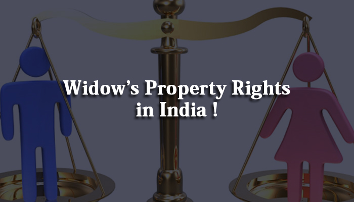 Widow’s Property Rights in India